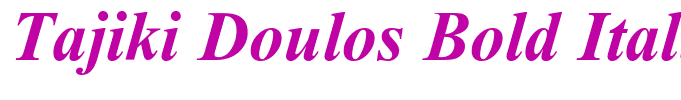 Tajiki Doulos Bold Italic